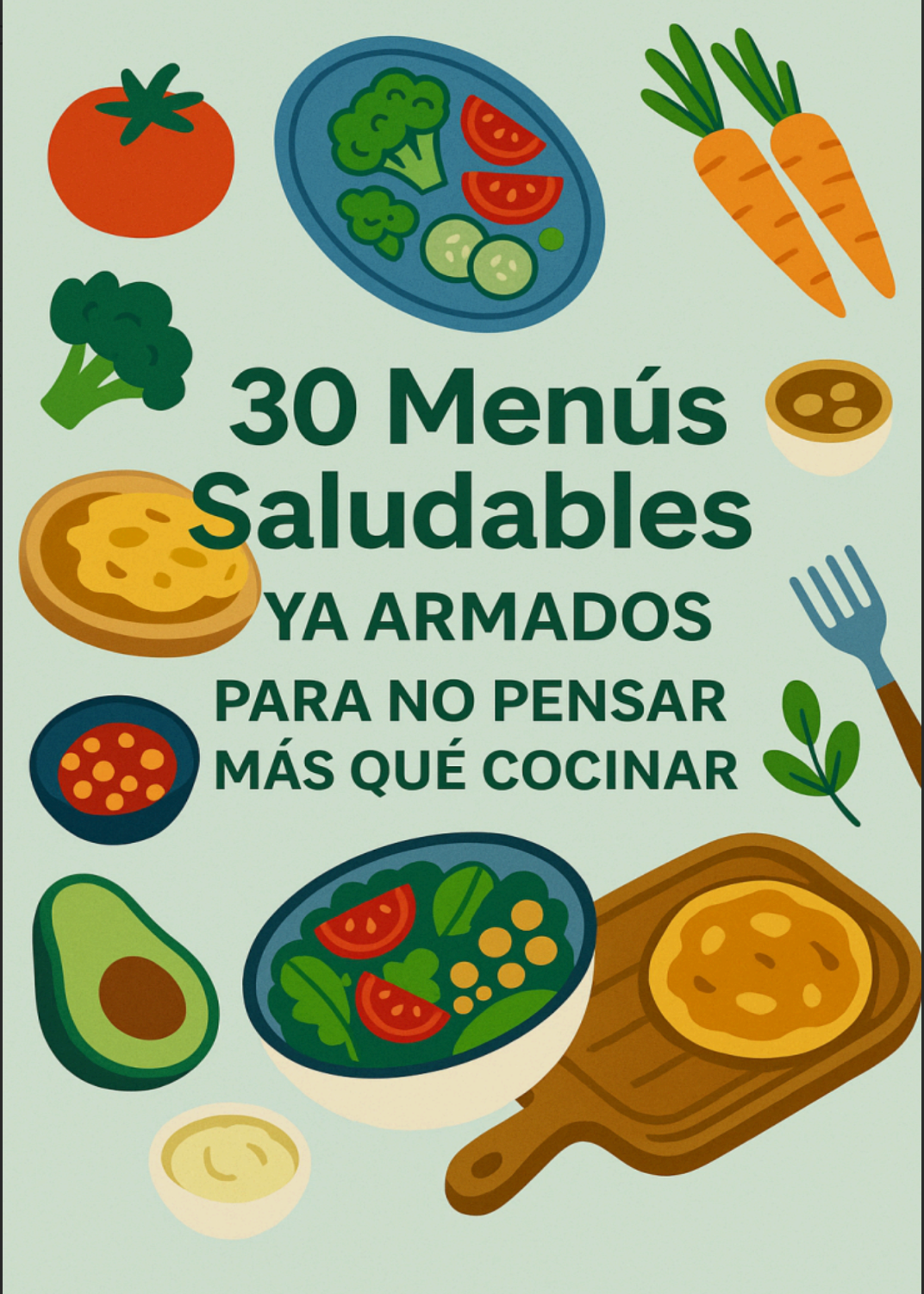 🫶 +30 MENÚS YA listos, para que no tengas que pensar!